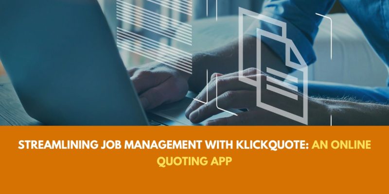 Streamlining Job Management with KlickQuote